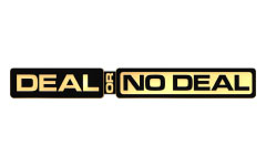 Deal or no Deal